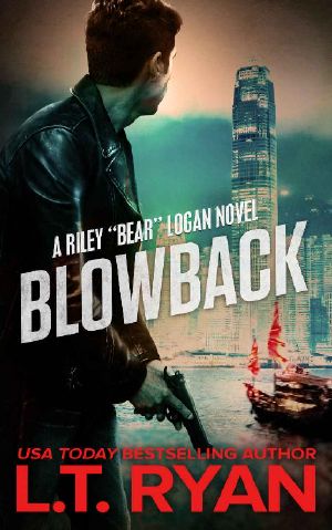 [Bear Logan 02] • Blowback